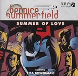 Review Big Finish Productions Ltd  / Bernice Summerfield 7.4 Summer Of Love (Bernice Summerfield Big Finish)