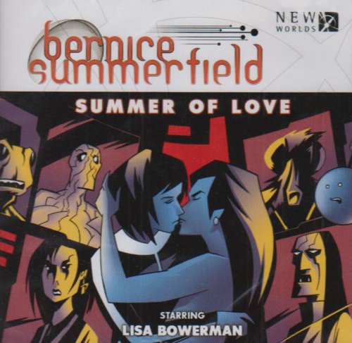 Bernice Summerfield 7.4 Summer Of Love (Bernice Summerfield Big Finish)