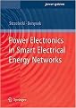 Power Electronics in Smart Electrical Energy Networks (Power Systems) (Hardcover)