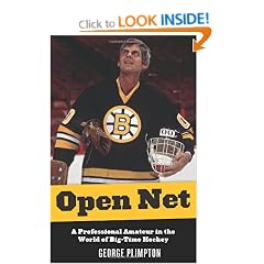 Open Net: A Professional Amateur in the World of Big-Time Hockey