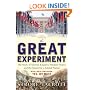 The Great Experiment: The Story of Ancient Empires, Modern States, and the Quest for a Global Nation