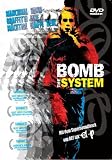 Bomb the System