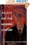 An Eye on the Modern Century: Selected Letters of Henry McBride (Henry McBride Series in Modernism and Mo)