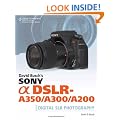 David Busch's Sony Alpha DSLR-A350/A300/A200 Guide