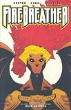 Firebreather Volume 1