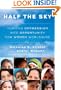 Half the Sky: Turning Oppression into Opportunity for Women Worldwide