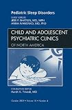 51as5EQr8yL. SL160  Pediatric Sleep Disorders, an issue of Child and Adolescent Psychiatric Clinics of North America (The Clinics: Internal Medicine)