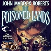 The Poisoned Lands: Stormlands, Book 3 | [John Maddox Roberts]