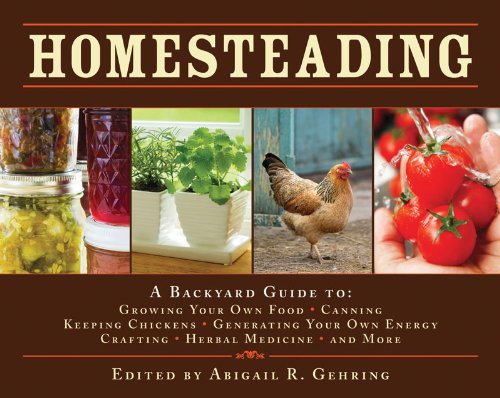 Homesteading: A Back to Basics Guide