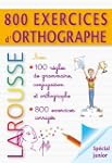 800 exercices d'orthographe - grammai...