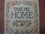 Take Me Home Featuring Johnny Cash, Charlie Mccoy, George Jones, Ray Price, Lynn Anderson, David Houston, Rusty Draper, Tammy Wynette, Sonny James, Roy Orbison