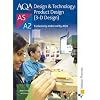 AQA Design & Technology: Product Design (3-D Design) AS/A2 (Aqa Design for a Level)
