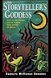 The Storyteller's Goddess: Tales of the Goddess and Her Wisdom from Around the World