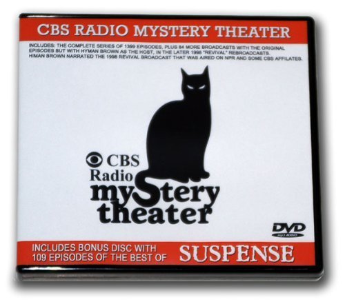 CBS RADIO MYSTERY THEATER OLD TIME RADIO 1399 Episodes plus 84 rebroadcasts with Himan Brown as host Includes bonus disc with 109 episodes of the best of SUSPENSE - 5 mp3 DVD- A total of 1592 Shows - Total Playtime: 1176:28:55 (Old Time Radio - Mystey/Horror Series)