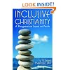 Inclusive Christianity: A Progressive Look at Faith