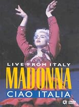 Madonna - Ciao Italia (Live from Italy)