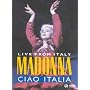Madonna - Ciao Italia (Live from Italy)