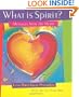 What Is Spirit?: Messages from the Heart (Gift Books)