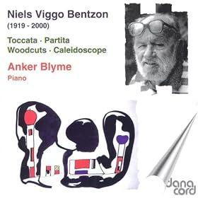 Bentzon, N.V.: Toccata / Partita / Traesnit / Kaleidoskop (Blyme)