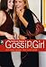 Gossip Girl 6: Ich lebe lieber