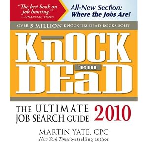 Knock'em Dead 2010: The Ultimate Job Search Guide by Martin Yate