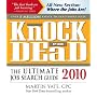 Knock �em Dead 2010: The Ultimate Job Search Guide (Knock 'em Dead)