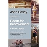 room for improvement a life in sport