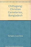 Chittagong Christian cemeteries, Bangladesh