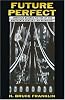Future Perfect: American Science Fiction of the Nineteenth Century - An Anthology: American Science Fiction of the Nineteenth Century : an Anthology