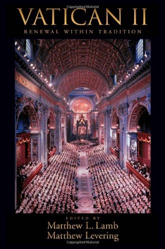 Vatican II: Renewal within Tradition