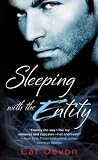Sleeping With The Entity 