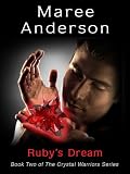 Ruby's Dream (Crystal Warriors)