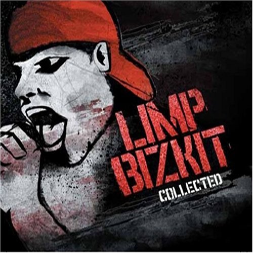 Limp Bizkit - The Collected - Zortam Music