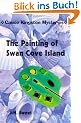 The Painting of Swan Cove Island (Cassie Kingston Mysteries)