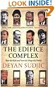 The Edifice Complex: How the Rich and Powerful Shape the World
