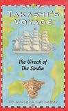 Takashi's Voyage: The Wreck of the Sindia