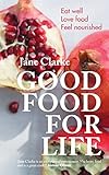 Good food for life