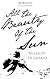 All The Beauty of The Sun (Destination Erotica - New York)