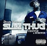 Already Platinum [Chopped & Screwed]