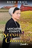 Lancaster County Second Chances Book 1