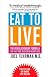 Eat to Live