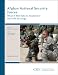 Afghan National Security Forces: What It Will Take to Implement the ISAF Strategy