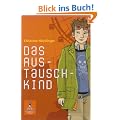 Das Austauschkind: Roman (Gulliver)