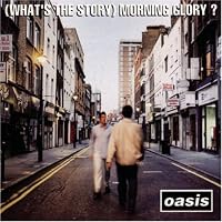 Cover of "(What's the Story) Morning Glor... Cover of "(What's the Story) Morning Glor...