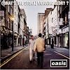 (What's the Story) Morning Glory?