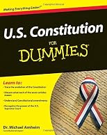 U.S. Constitution For Dummies