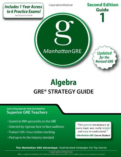 Algebra GRE Strategy Guide, 2nd Edition (Manhattan GRE Strategy Guides)