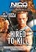 Hired To Kill