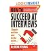How to Succeed at Interviews