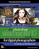 The Photoshop Elements 10 book for digital photographers
